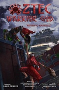 Cover: Aztec Warrior God: Chapter Four, Return To Anahuac - Splash MKTG