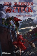 Cover: Dios Guerrero Azteca: Cap&iacute;tulo Cuatro, Regreso al An&aacute;huac (Aztec Warrior God, #1) - Splash MKTG