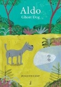 Cover: Aldo: Ghost Dog - TAPIOCA STORIES