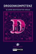 Cover: Drogenkompetenz - 40 Jahre Nachtschatten Verlag - Nachtschatten Verlag