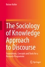 Cover: The Sociology of Knowledge Approach to Discourse - Springer