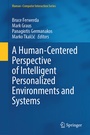 Cover: A Human-Centered Perspective of Intelligent Personalized Environments and Systems - Springer