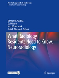 Abbildung von: What Radiology Residents Need to Know: Neuroradiology - Springer