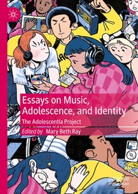 Abbildung von: Essays on Music, Adolescence, and Identity - Palgrave Macmillan
