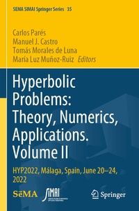 Enlarge image Cover: Hyperbolic Problems: Theory, Numerics, Applications. Volume II - Springer