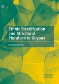 Cover: Ethnic Stratification and Structural Pluralism in Guyana - Palgrave Macmillan