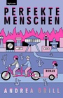 Cover: Perfekte Menschen - Leykam