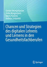 Abbildung von: Chancen und Strategien des digitalen Lehrens und Lernens in den Gesundheitsfachberufen - Springer