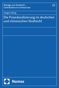 Cover: Die Prozeduralisierung im deutschen und chinesischen Strafrecht - Nomos