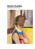 Cover: Felka Platek - Museums- u. Kunstverein Osnabr&uuml;ck
