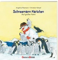Cover: Schneemann Karlchen - Auf gro&szlig;er Fahrt - Oberstebrink