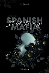 Abbildung von: Dark Revenge (Spanish Mafia 1) - VAJONA