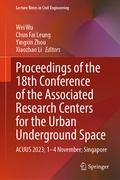 Cover: Proceedings of the 18th Conference of the Associated Research Centers for the Urban Underground Space - Springer