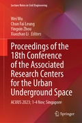 Cover: Proceedings of the 18th Conference of the Associated Research Centers for the Urban Underground Space - Springer