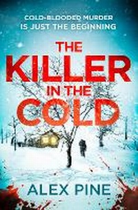 Enlarge image Cover: The Killer in the Cold - AVON, a division of HarperCollins Publishers Ltd