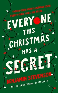 Abbildung von: Everyone This Christmas Has A Secret - Michael Joseph Ltd