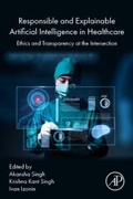 Cover: Responsible and Explainable Artificial Intelligence in Healthcare - Academic Press