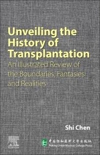 Enlarge image Cover: Unveiling the History of Transplantation - Elsevier
