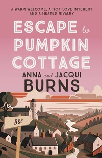 Abbildung von: Escape to Pumpkin Cottage - Allison & Busby