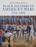 Cover: Don Troiani's Black Soldiers in America's Wars: 1754-1865 - Stackpole Books