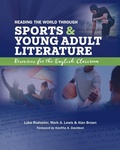 Cover: Reading the World Through Sports and Young Adult Literature - National Council of Teachers of English (Ncte)