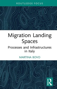 Abbildung von: Migration Landing Spaces - Routledge