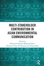 Cover: Multi-Stakeholder Contribution in Asian Environmental Communication - Routledge