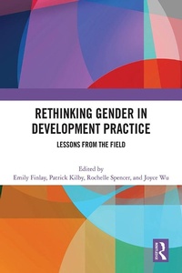 Enlarge image Cover: Rethinking Gender in Development Practice - Routledge