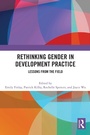 Cover: Rethinking Gender in Development Practice - Routledge