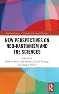 Cover: New Perspectives on Neo-Kantianism and the Sciences - Routledge