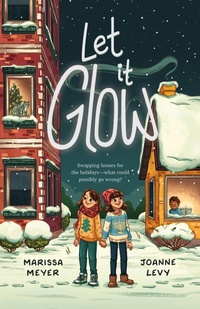 Enlarge image Cover: Let It Glow - St Martin's Press