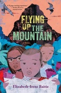 Cover: Flying Up the Mountain - WW Norton & Co