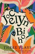 Cover: Jocelyn Bioh: Three Plays - Methuen Drama