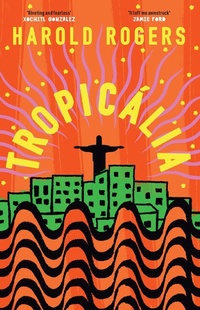 Abbildung von: Tropicalia - Weidenfeld & Nicolson