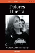 Cover: Dolores Huerta - ABC-CLIO