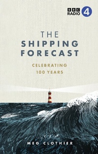 Abbildung von: The Shipping Forecast - BBC Books