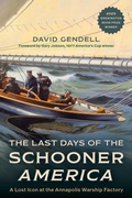Cover: The Last Days of the Schooner America - The Lyons Press
