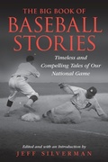 Cover: The Big Book of Baseball Stories - The Lyons Press