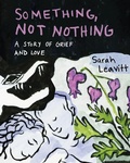 Cover: Something, Not Nothing - Arsenal Pulp Press