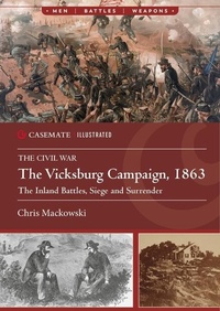 Abbildung von: The Vicksburg Campaign, 1863 - Casemate Publishers