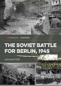 Abbildung von: The Soviet Battle for Berlin, 1945 - Casemate Publishers