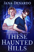 Cover: These Haunted Hills - NineStar Press, LLC