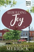 Cover: Rebuilding Joy - Scrivenings Press LLC