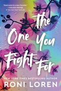 Cover: The One You Fight For - Sourcebooks Casablanca