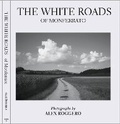 Cover: The White Roads - Zone VI Books