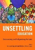 Cover: Unsettling Education - Canadian Scholars