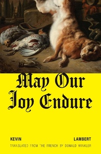 Enlarge image Cover: May Our Joy Endure - Biblioasis
