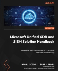Abbildung von: Microsoft Unified XDR and SIEM Solution Handbook - Packt Publishing