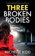 Cover: Three Broken Bodies - Joffe Books Ltd