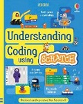 Cover: Understanding Coding Using Scratch - Usborne Publishing Ltd